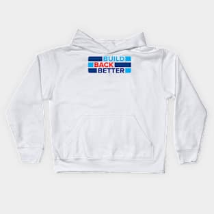 To The Better Future Kids Hoodie